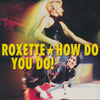 Roxette: How Do You Do! 3-Track Maxi-Single