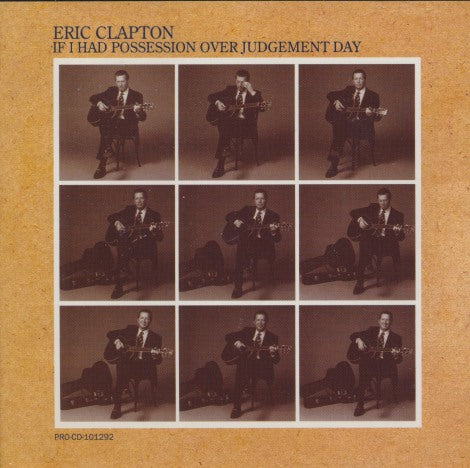 Eric Clapton: If I Had Possession Over Judgement Day 1-Track Promo