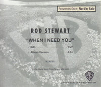 Rod Stewart: When I Need You 2-Track Promo w/ Back Artwork