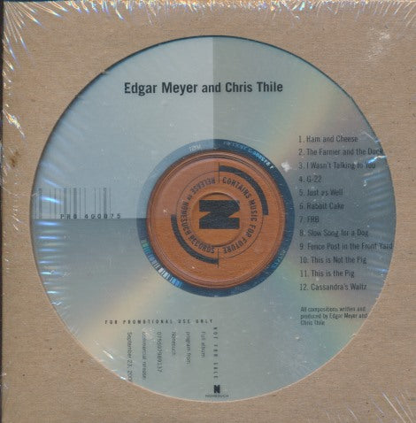 Edgar Meyer And Chris Thile: Edgar Meyer And Chris Thile 12-Track Promo