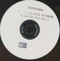 DeVotchKa: The Clockwise Witness (Remix By The Field) 1-Track Promo
