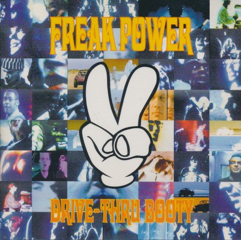 Freak Power: Drive-Thru Booty