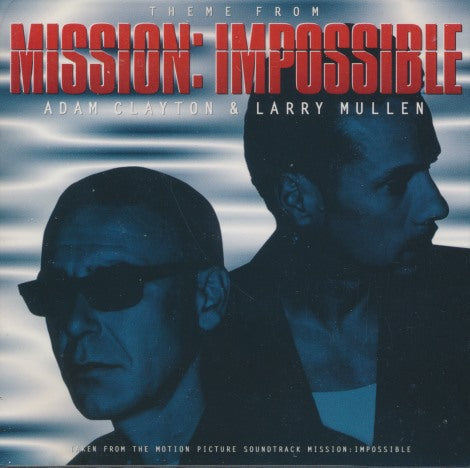 Adam Clayton & Larry Mullen: Theme From Mission: Impossible 4-Track Maxi-Single