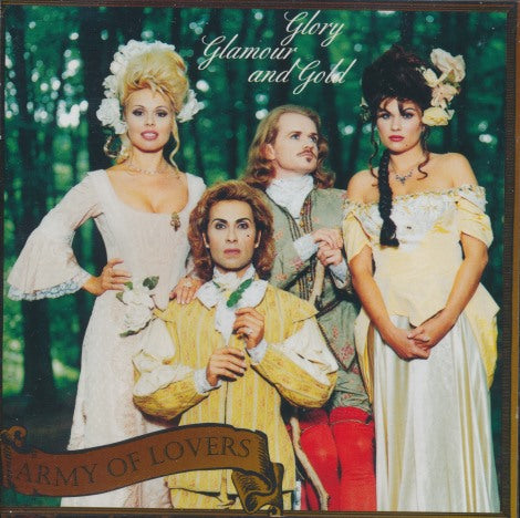 Army Of Lovers: Glory Glamour And Gold