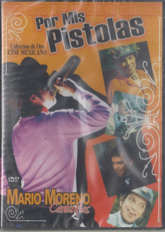 Por Mis Pistolas: Mario Moreno Cantinflas: Coleccion Cine Mexicano