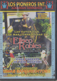 Eliseo Robles Y Los Barbaros Del Norte