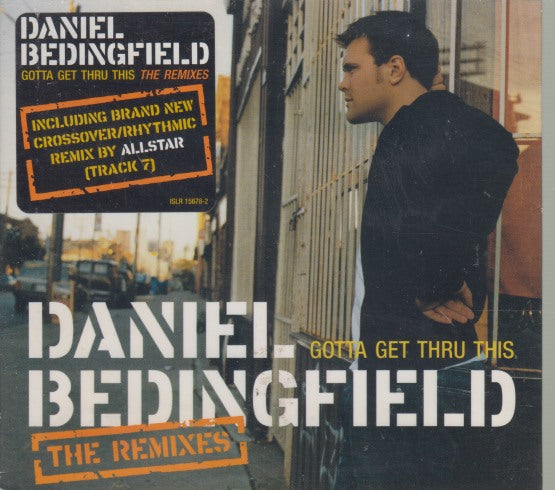 Daniel Bedingfield: Gotta Get Thru This: The Remixes 6-Track Promo - NeverDieMedia