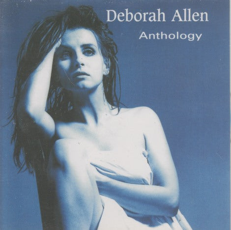 Deborah Allen: Anthology