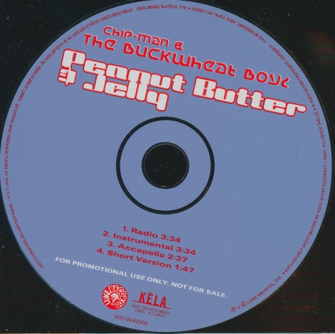 Chip-Man & The Buckwheat Boyz: Peanut Butter & Jelly 4-Track Promo w/ Back Artwork