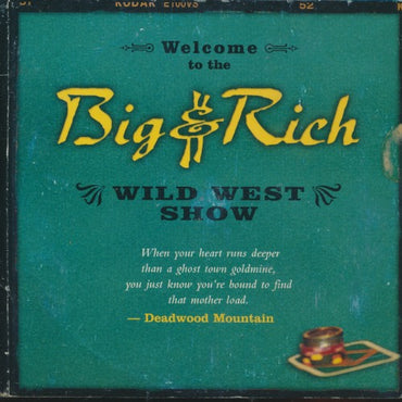 Big & Rich: Welcome To The Big & Rich Wild West Show 7-Track 2-Disc Promo