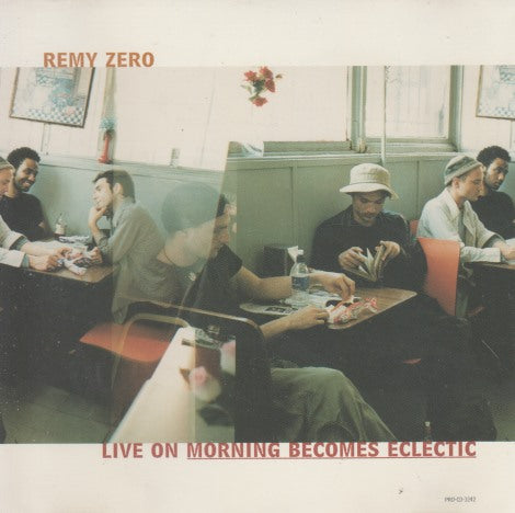 Remy Zero: Live On Morning Becomes Eclectic 7-Track Promo