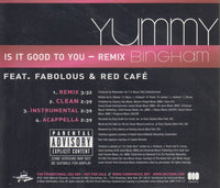 Yummy Bingham: Is It Good To You: Remix 4-Track Promo w/ Back Artwork