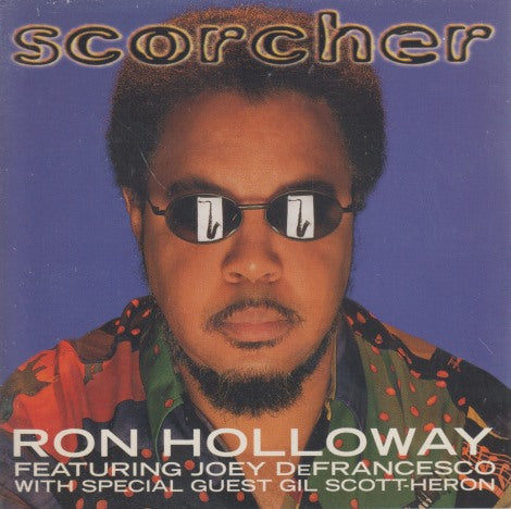 Ron Holloway: Scorcher 10-Track Promo Stamped