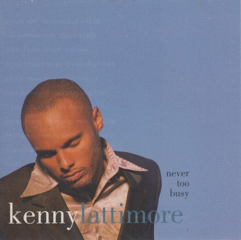 Kenny Lattimore: Never Too Busy 2-Track Promo