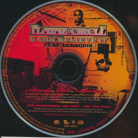Playaz Circle: U Can Believe It 3-Track Promo w/ Back Artwork