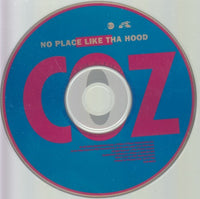 Coz: No Place Like Tha Hood 2-Track Promo w/ Back Artwork