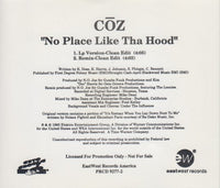 Coz: No Place Like Tha Hood 2-Track Promo w/ Back Artwork