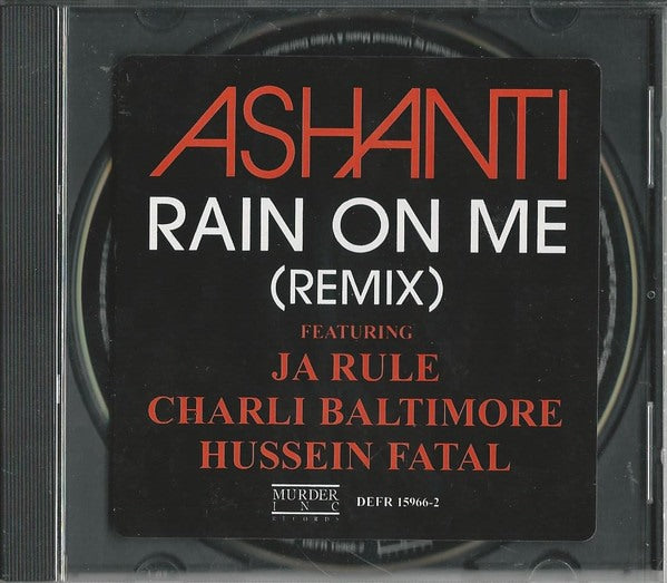 Ashanti Featuring Ja Rule, Charli Baltimore & Hussein Fatal: Rain On Me (Remix) 3-Track Promo w/ Hype Sticker - NeverDieMedia