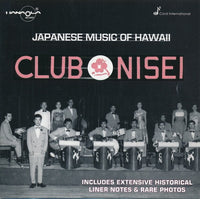 Club Nisei Orchestra And Singers: Japanese Music Of Hawaii - NeverDieMedia