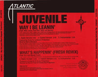 Juvenile: Way I Be Leanin’ & What’s Happenin’ (Fresh Remix) 6-Track Promo w/ Back Artwork - NeverDieMedia