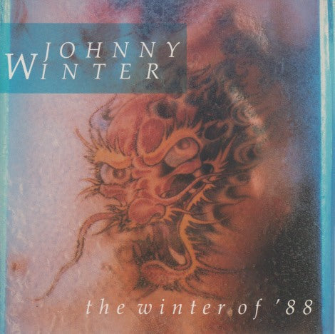 Johnny Winter: The Winter Of '88