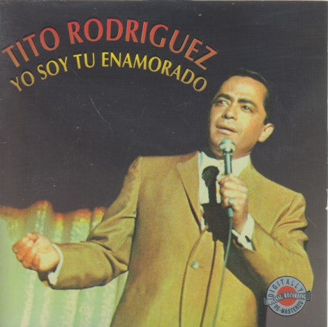Tito Rodriguez: Yo Soy Tu Enamorado