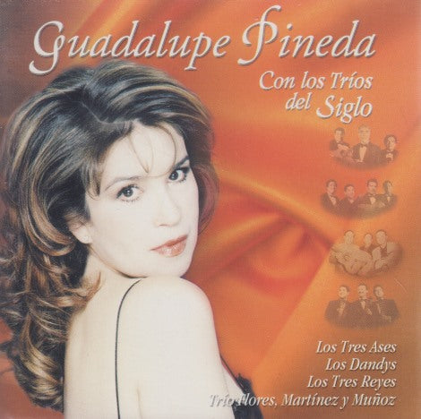 Guadalupe Pineda: Con Los Trios Del Siglo