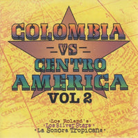 Colombia Vs Centro America Vol. 2