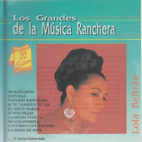 Lola Beltran: Los Grandes De La Musica Ranchera