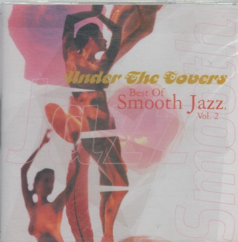 Under The Covers: Best Of Smooth Jazz Vol. 2