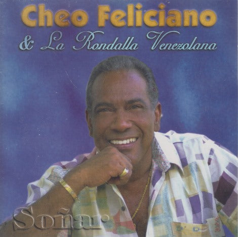 Cheo Feliciano & La Rondalla Venezolana: Sonar
