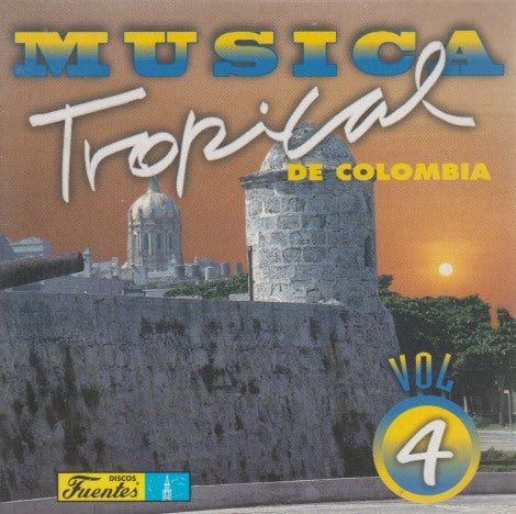 Musica Tropical De Colombia Vol. 4