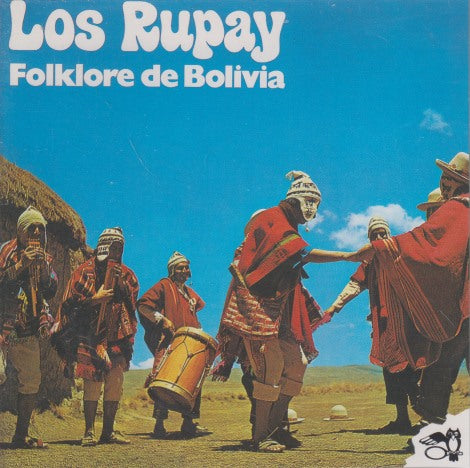 Los Rupay: Folklore De Bolivia