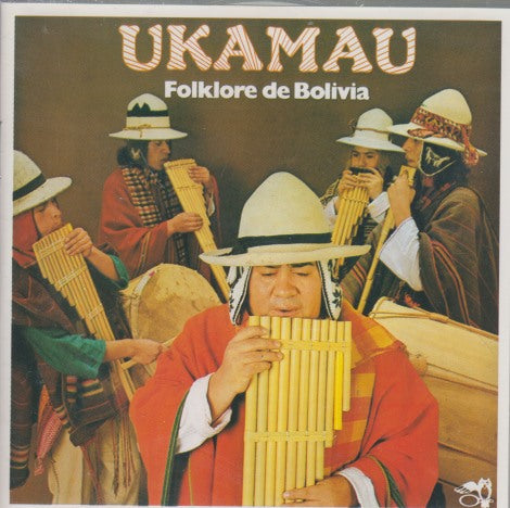 Ukamau: Folklore De Bolivia
