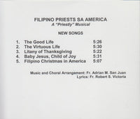 Filipino Priests Sa America: A Priestly Musical: New Songs & Christmas Songs
