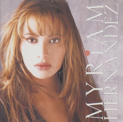 Myriam Hernandez: Myriam Hernandez