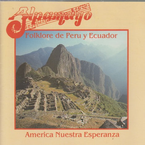 Alpamayo: America Nuestra Esperanza
