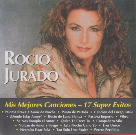 Rocio Jurado: Mis Mejores Canciones: 17 Super Exitos