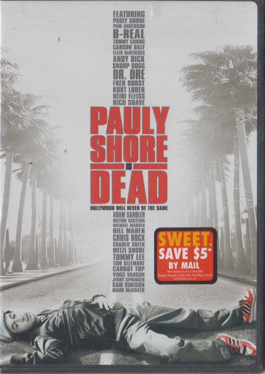 Pauly Shore Is Dead