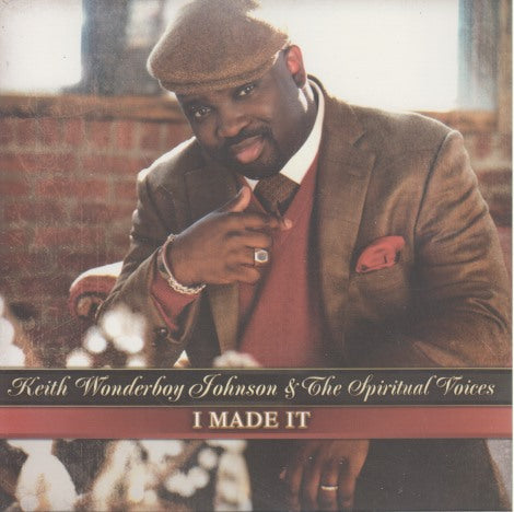 Keith Wonderboy Johnson & The Spiritual Voices: I Made It 2-Track Promo