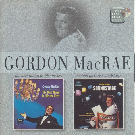 Gordon MacRae: The Best Things In Life Are Free / Motion Picture Soundstage