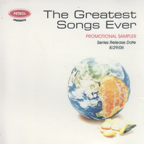 Petrol Presents: The Greatest Songs Ever: Sampler 15-Track Promo