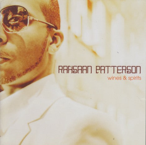 Rahsaan Patterson: Wines & Spirits