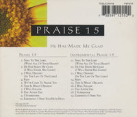 Praise 15: He Has Made Me Glad