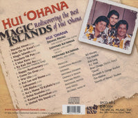 Hui 'Ohana: Magic Islands: Rediscovering The Best Of Hui 'Ohana