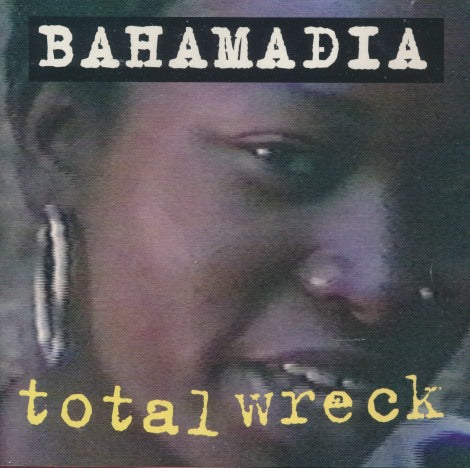Bahamadia: Total Wreck 6-Track Maxi-Single