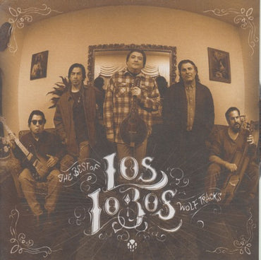 Los Lobos: Wolf Tracks: The Best Of