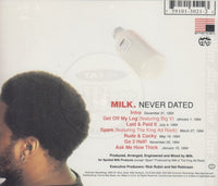 Milk: Never Dated