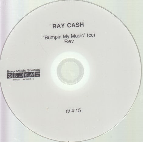 Ray Cash: Bumpin My Music 1-Track Promo w/ No Artwork