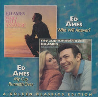 Ed Ames: Who Will Answer? / My Cup Runneth Over